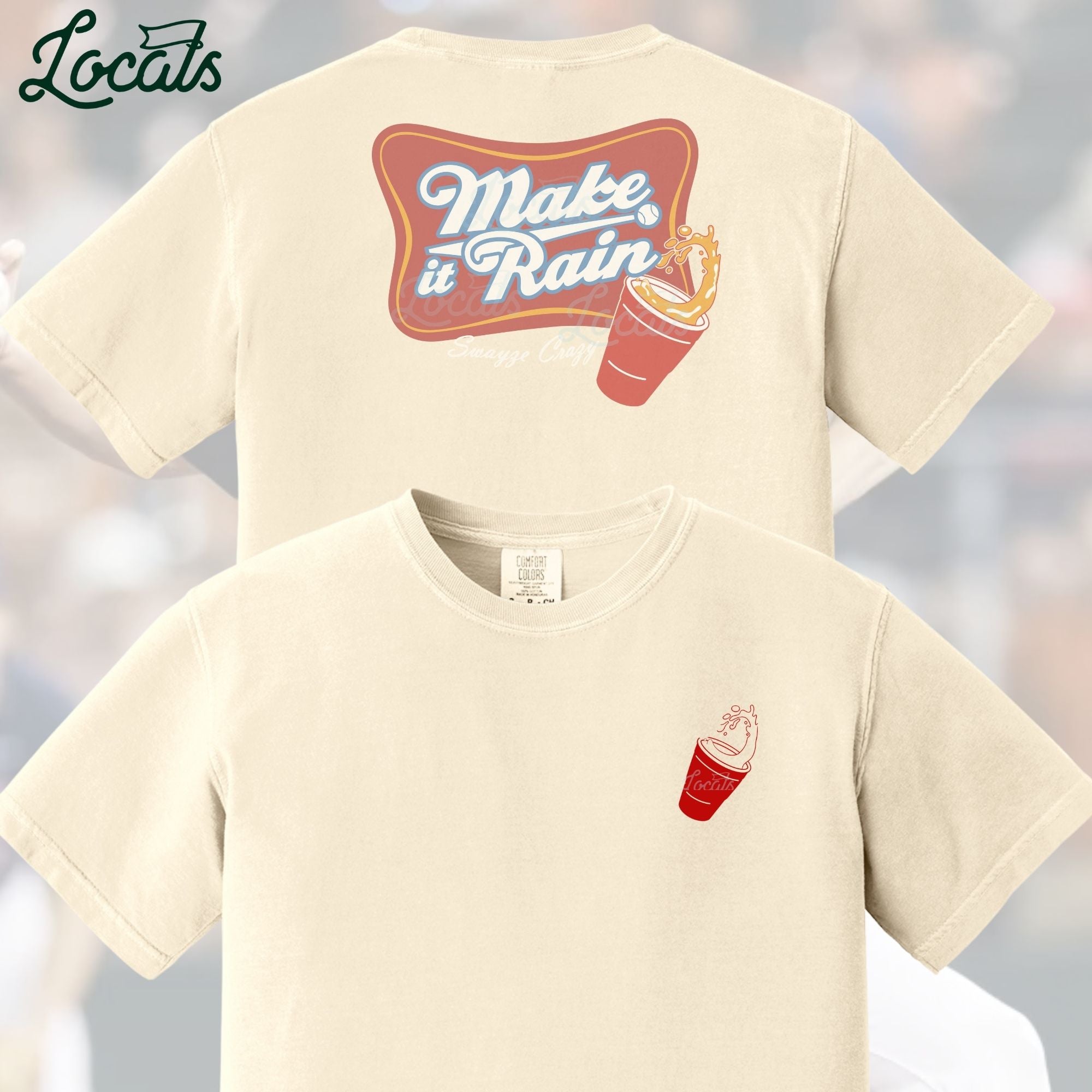 Beige t-shirt with 'Make it Rain' graphic on front and back, brand 'Locats' visible.